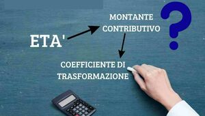 PENSIONI: I NUOVI COEFFICIENTI DI TRASFORMAZIONE  PER IL BIENNIO 2025/2026